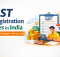 GST registration fees and process in India
